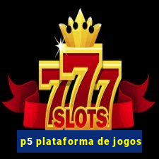 p5 plataforma de jogos